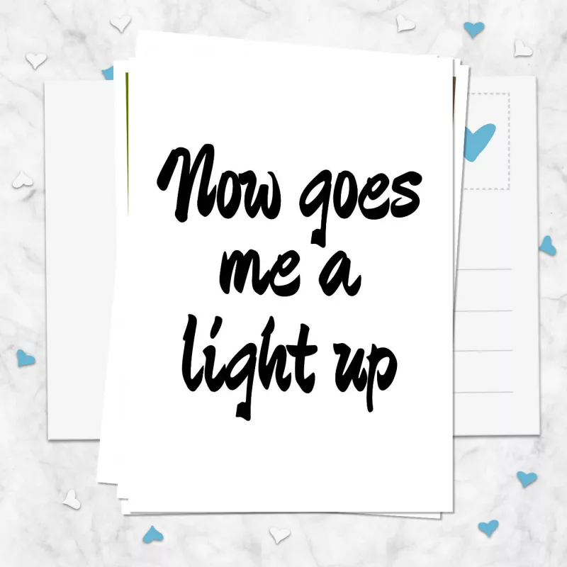 Postkarte - Now goes me a light up