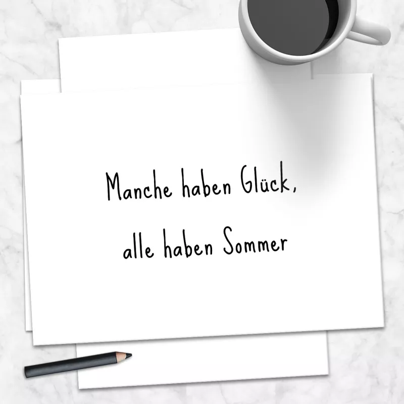 Postkarte Manche haben Glck, alle haben Sommer